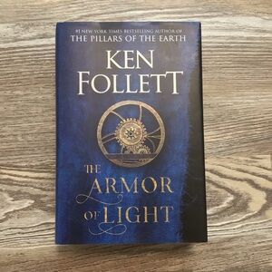 Ken Follett The Armor of Light Hardcover Book